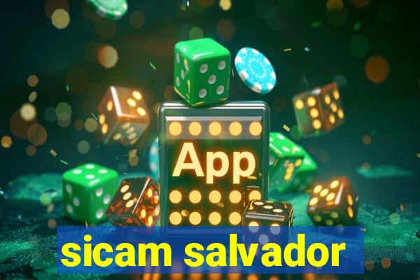 sicam salvador